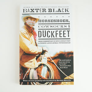 BK 5 HORSESHOES, COWSOCKS & DUCKFEET BY BAXTER BLACK #21028997 D2 AUG23