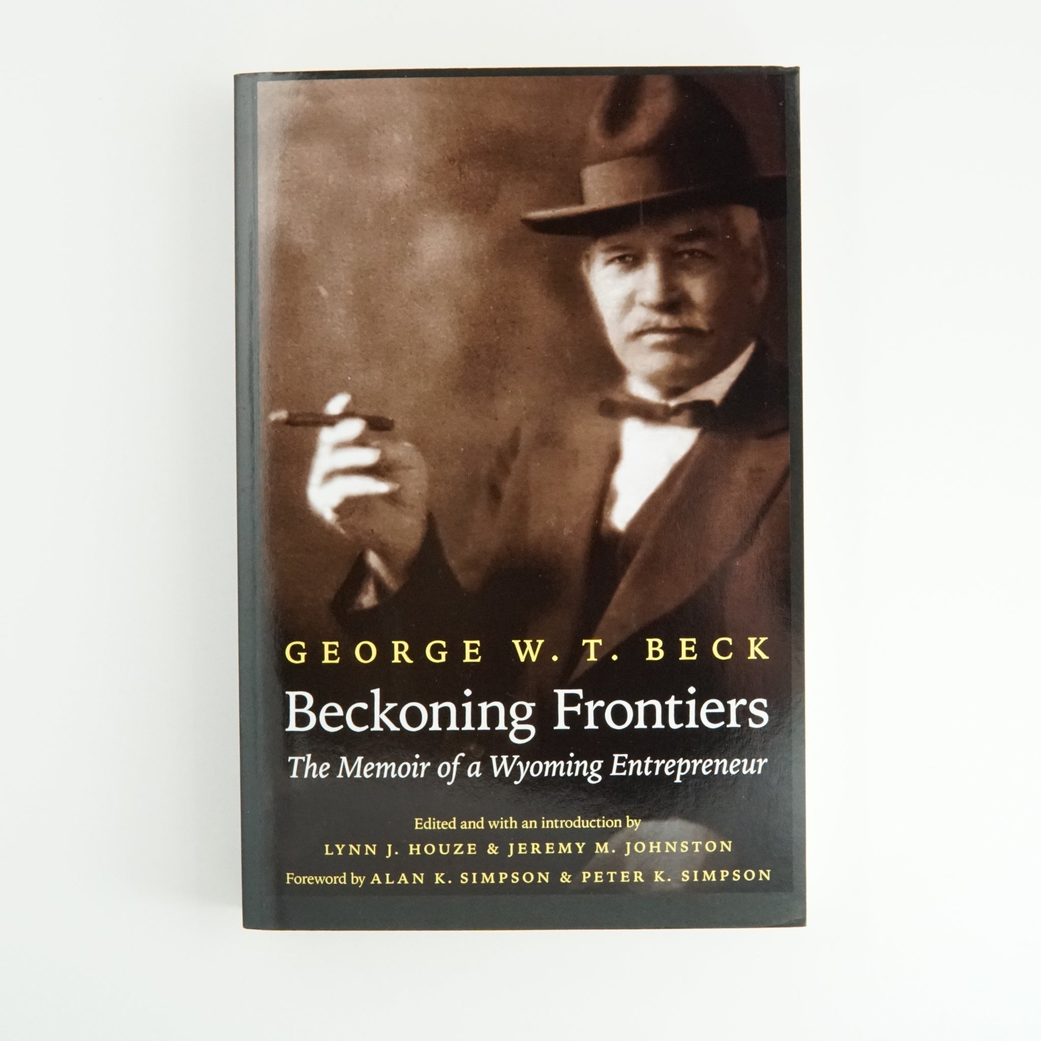 BK 9 BECKONING FRONTIERS BY GEORGE  W.  T. BECK EDITED BY LYNN J. HOUZE & JEREMY M. JOHNSTON #11840 D2 MAY23