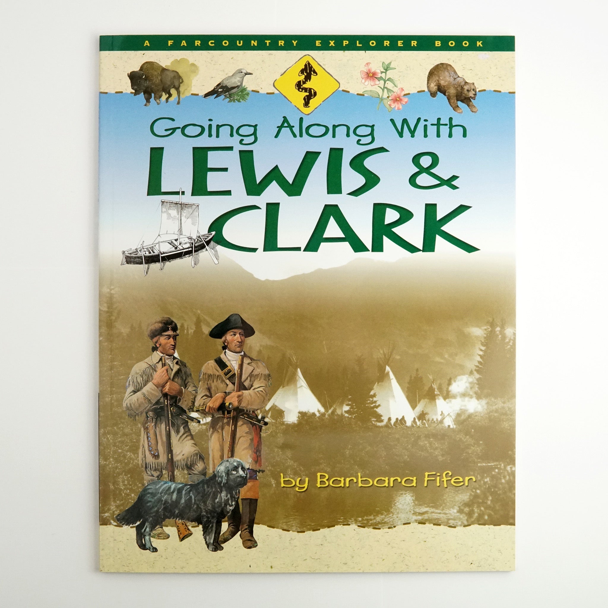 DISC BK 18 GOING ALONG WITH LEWIS AND CLARK BY BARBARA FIFER #21007108 AUG24