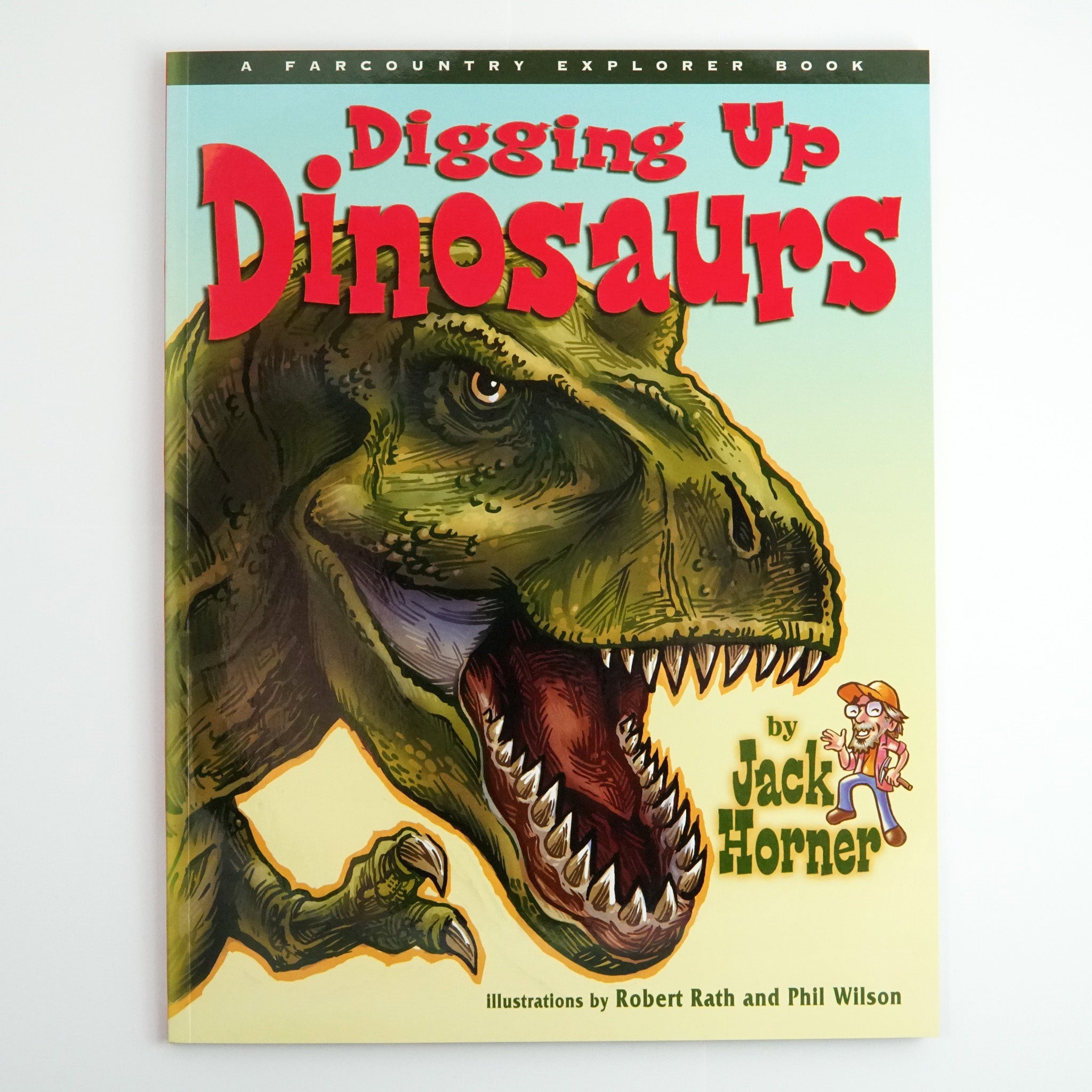 BK 19 DIGGING UP DINOSAURS BY JACK HORNER #21038233 D2 MAR24