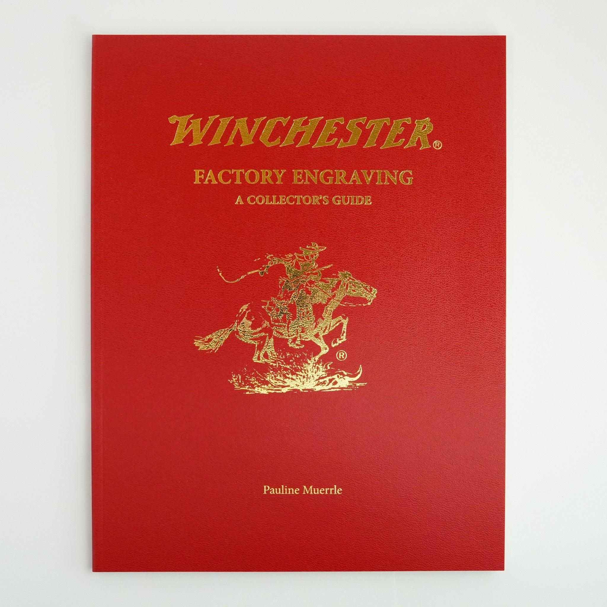 BK 4 WINCHESTER FACTORY ENGRAVING A COLLECTOR'S GUIDE BY PAULINE MUERRLE #12396 D2 JUN23