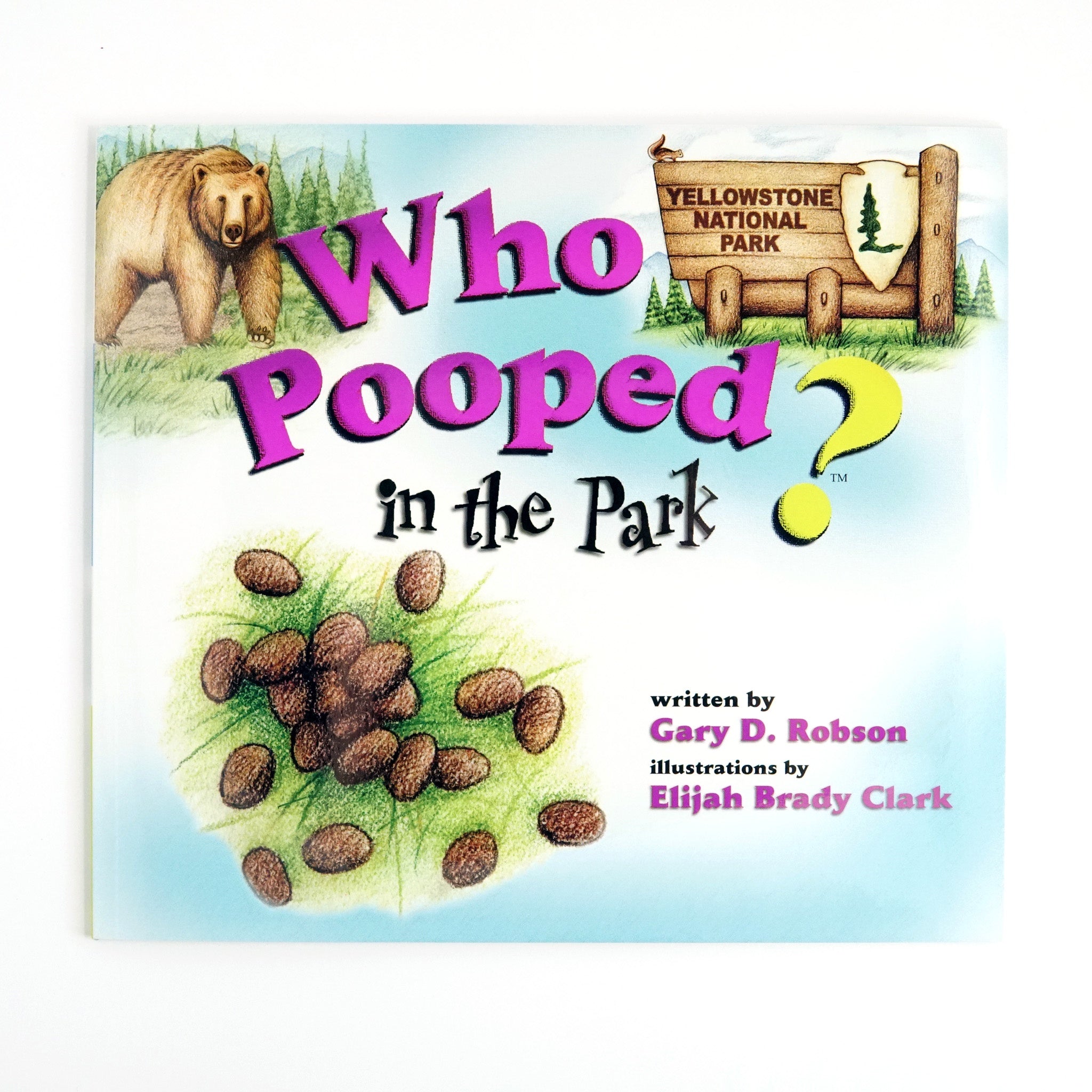 BK 19 WHO POOPED IN THE PARK BY GARY D. ROBSON #21017722 D2 MAR24