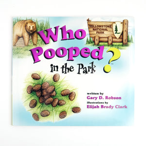 BK 19 WHO POOPED IN THE PARK BY GARY D. ROBSON #21017722 D2 MAR24